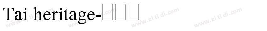 Tai heritage字体转换